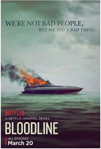 Poster for the Netflix series Bloodline featuring the silhouette of the Rayburn family against a backdrop of the Florida Keys, hinting at the dark secrets that lurk beneath the surface.